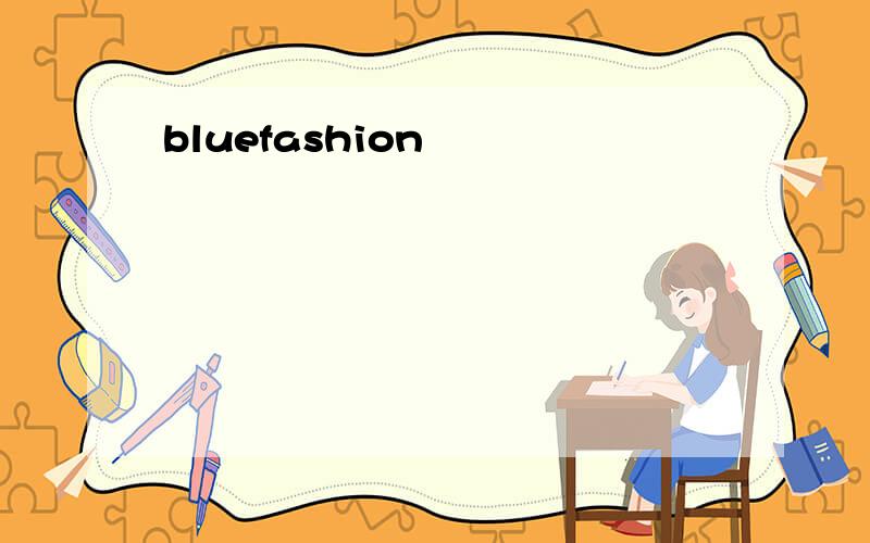 bluefashion