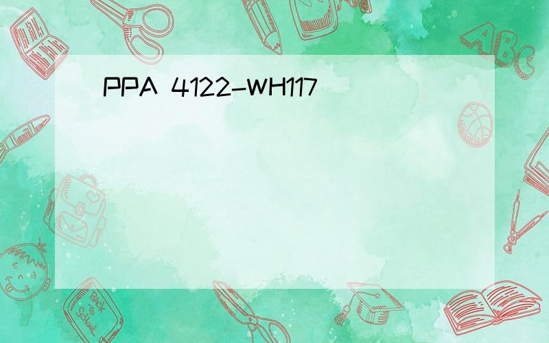 PPA 4122-WH117