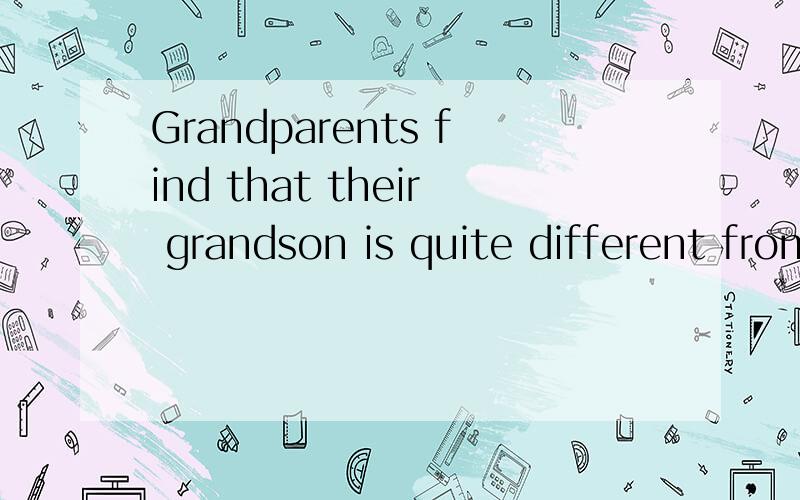 Grandparents find that their grandson is quite different from ___he was two years agoA where B what C how D which
