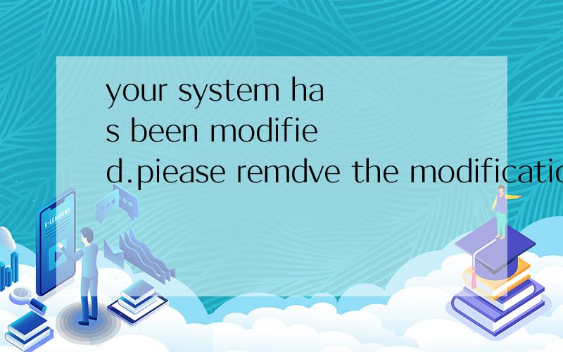 your system has been modified.piease remdve the modification to piay on this server.code[20]玩CS1.这次是CODE(20)