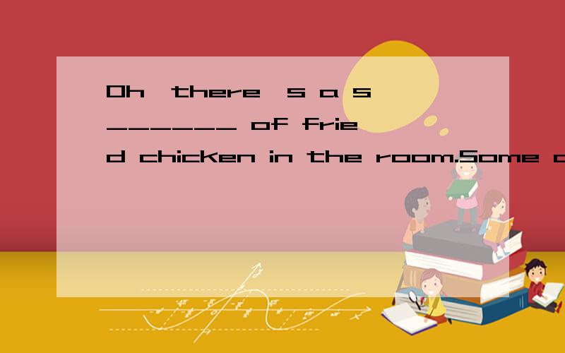 Oh,there's a s______ of fried chicken in the room.Some children are throwing s______ into the lake.he shows two f_____ .it means success.