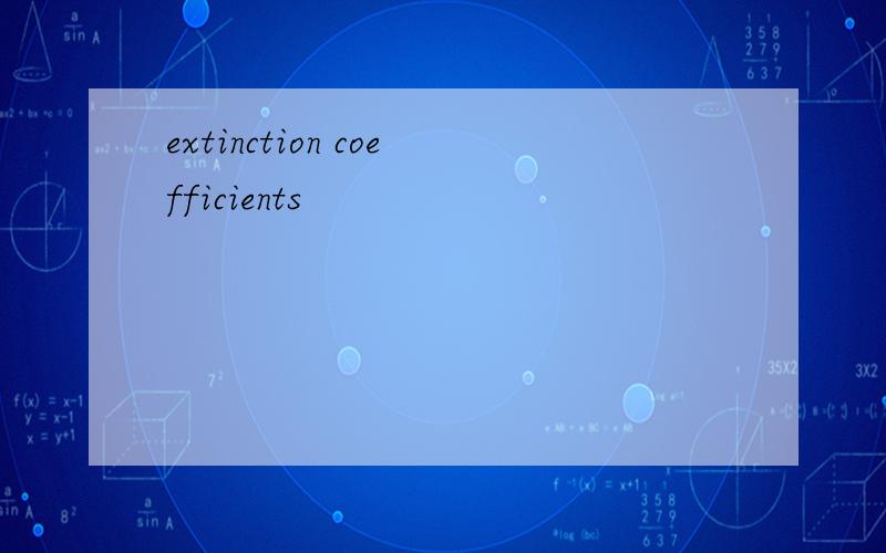 extinction coefficients