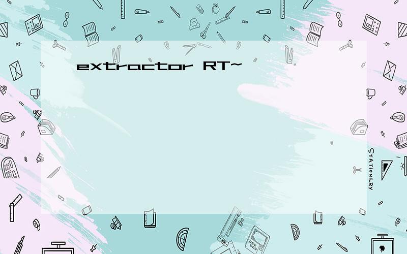 extractor RT~