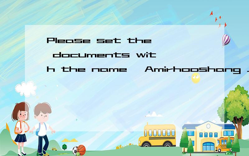 Please set the documents with the name 