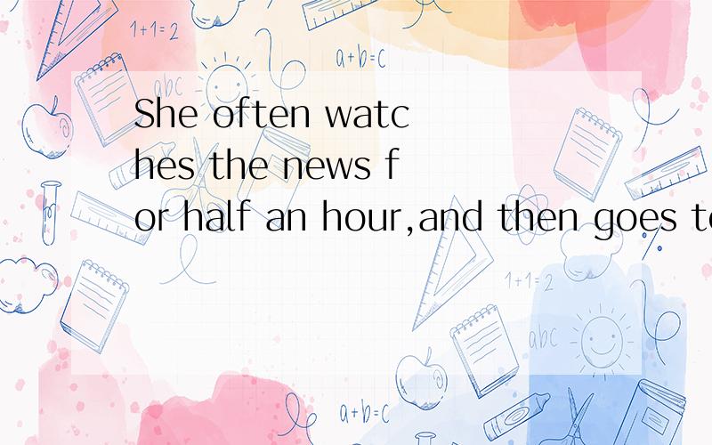 She often watches the news for half an hour,and then goes to read the books ( )her work.用什么介词in 还是 on 还是with 还是to为什么