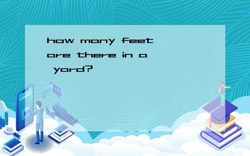 how many feet are there in a yard?